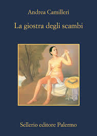 La giostra degli scambi, libro di Camileri